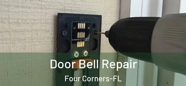 Door Bell Repair Four Corners-FL