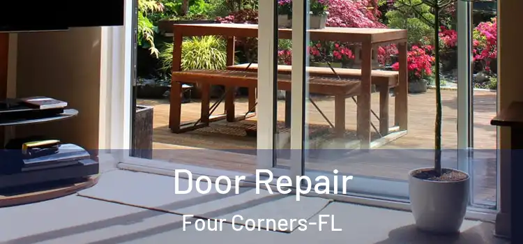  Door Repair Four Corners-FL