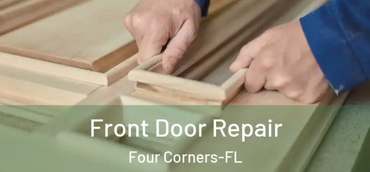 Front Door Repair Four Corners-FL