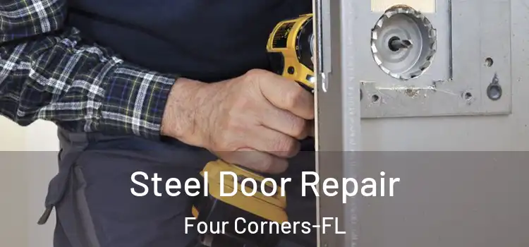 Steel Door Repair Four Corners-FL