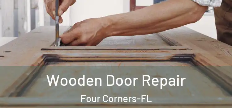 Wooden Door Repair Four Corners-FL